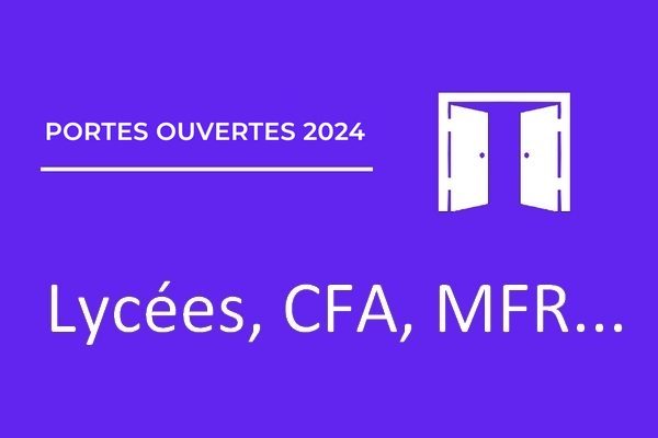 Dates des Portes ouvertes 2024 des lycées, CFA, MFR…