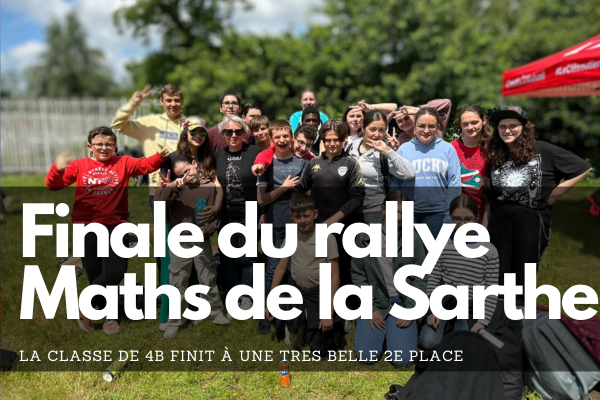 Une très belle 2e place pour les élèves de 4B en finale du rallye Maths de la Sarthe